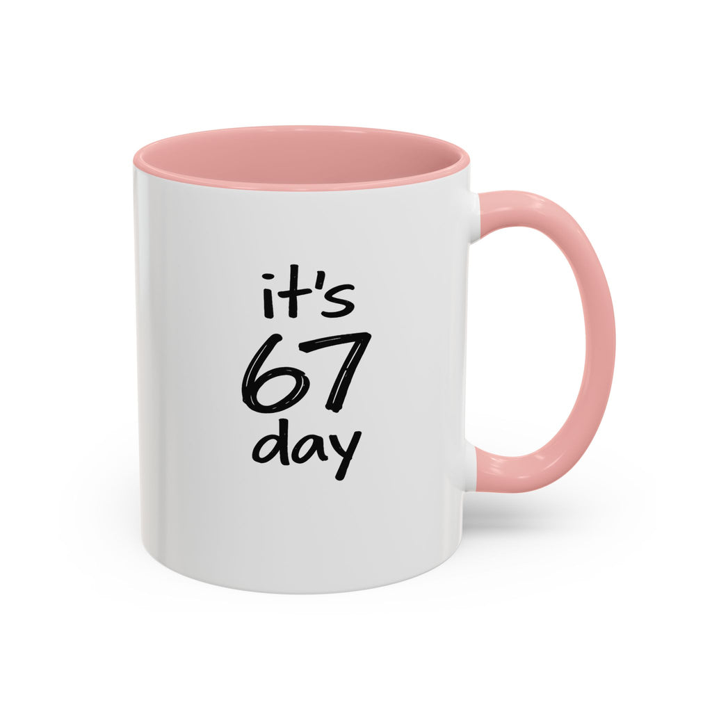 Limited Edition Official 67 Day Mug