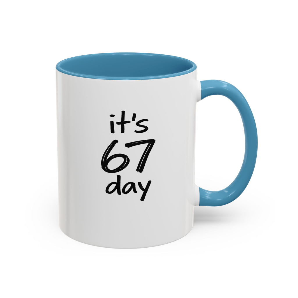 Limited Edition Official 67 Day Mug