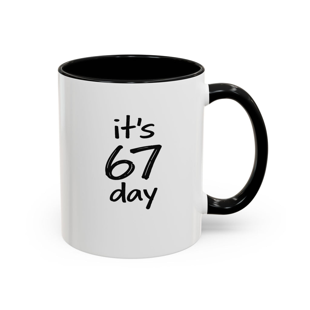 Limited Edition Official 67 Day Mug