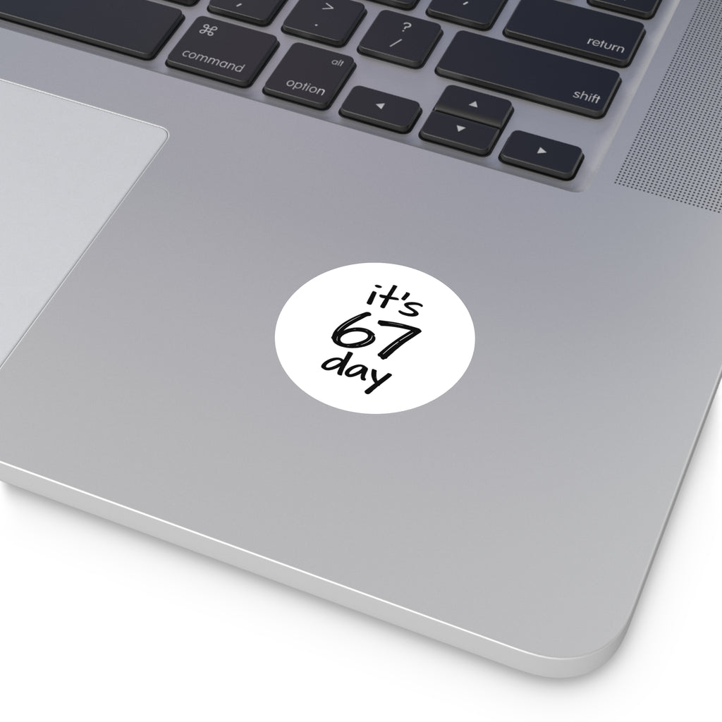 Limited Edition Official 67 Day Sticker