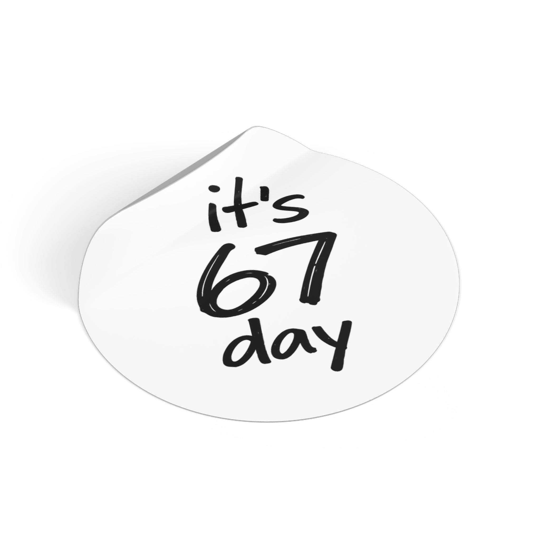 Limited Edition Official 67 Day Sticker
